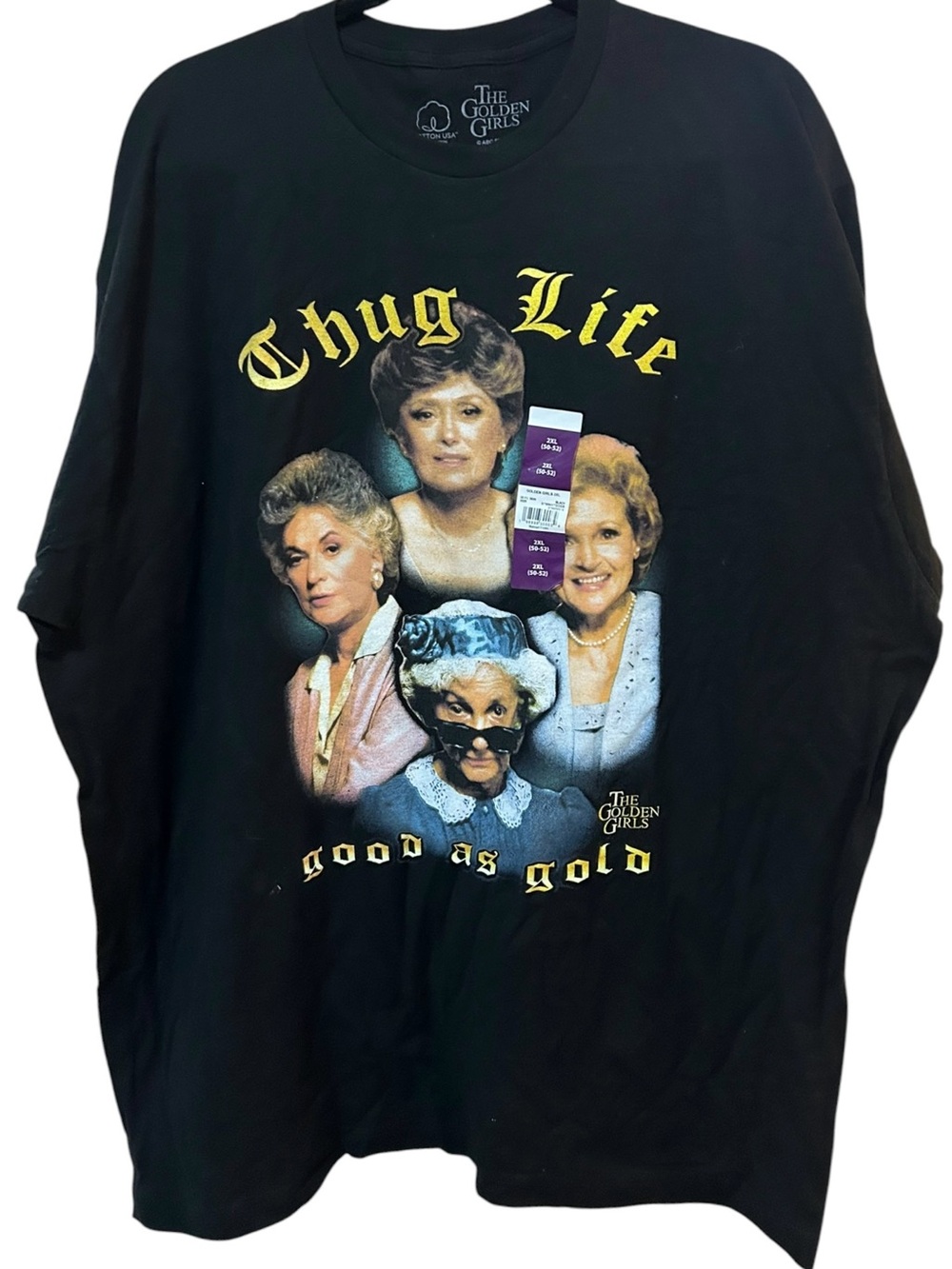 The Golden Girls Thug Life T-Shirt “Good As Gold" Graphic Tee Black Unisex XXL